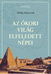 Az ókori világ elfeledett népei